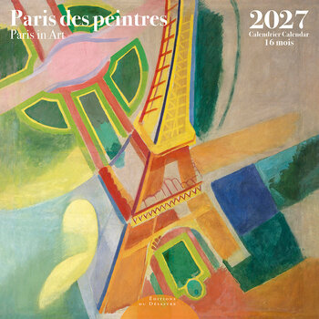 EDITIONS DU DESASTRE Calendrier 16 mois 30X30 Paris Des Peintres 2027
