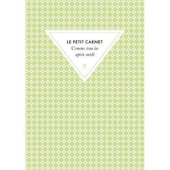 ZULMA Le Petit Carnet Comme Tous Les Après-midi 10,5x15cm 108p lignées papier ivoire 90 g