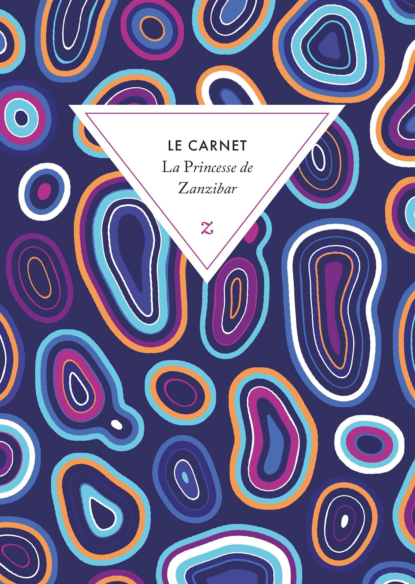 ZULMA Le Carnet La Princesse De Zanzibar 15x21cm 144 p lignées en alternance papier ivoire 90 g