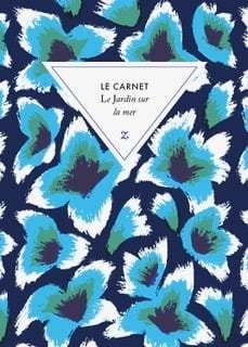 ZULMA Le Carnet Le Jardin Sur La Mer 15x21cm 144 p lignées en alternance papier ivoire 90 g