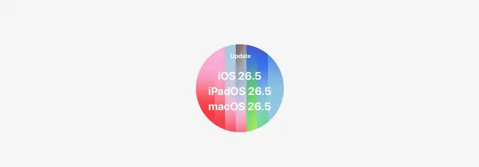 iOS 26.5 & macOS 26.5: Was das Update bringt
