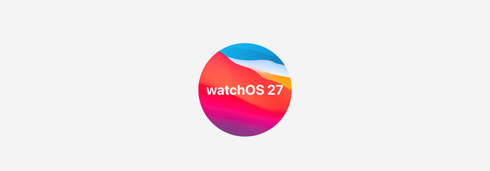 watchOS 27: Das bringt das Apple Watch Update