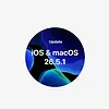 iOS 26.5.1 und macOS 26.5.1 sind da