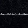 HomePod mini: Lohnt sich der Smart Speaker?