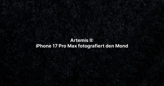Artemis II: iPhone 17 Pro Max fotografiert den Mond