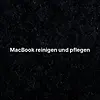 MacBook reinigen und pflegen