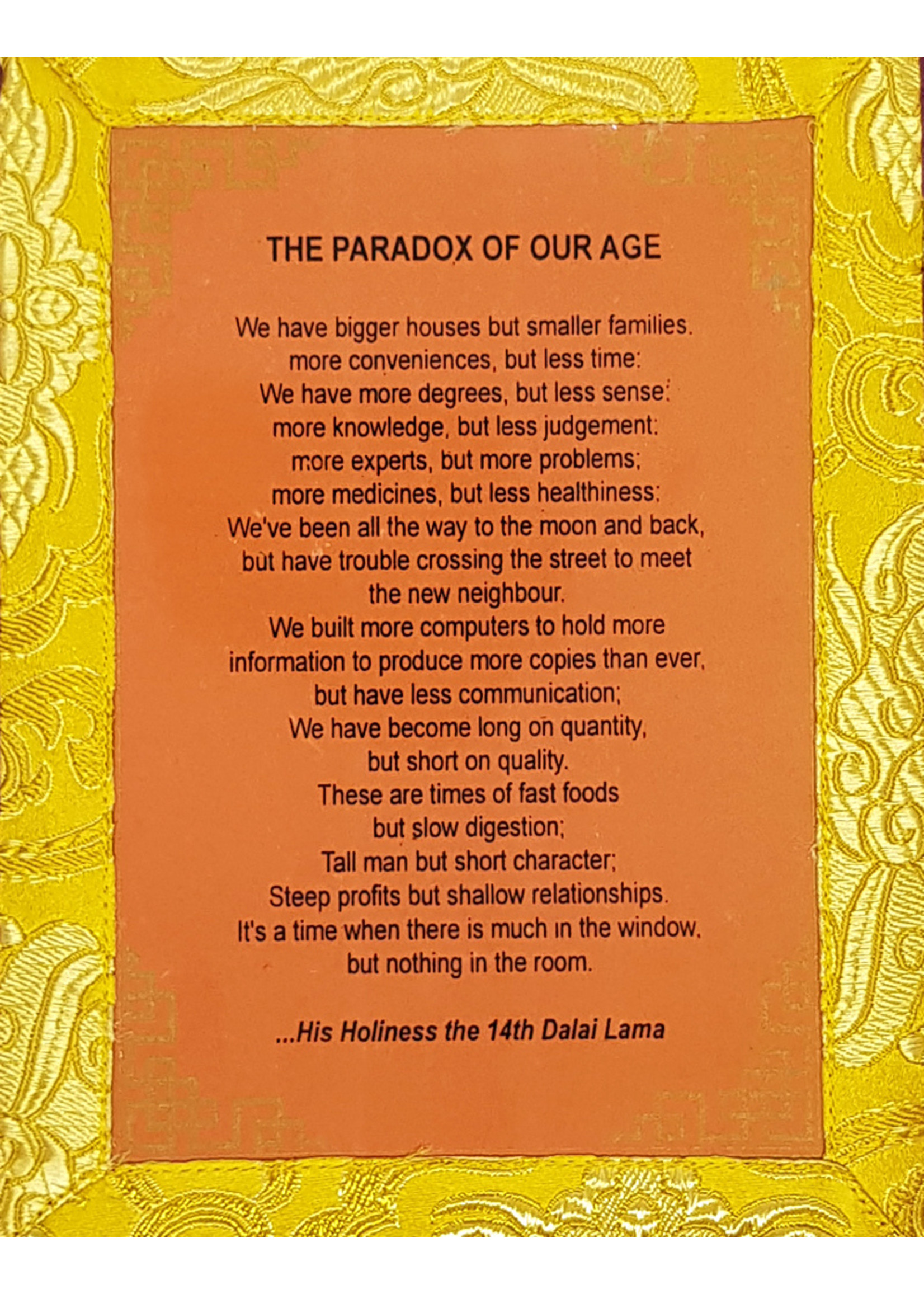 Thangka tibétain - Citation du Dalaï Lama "THE PARADOX OF OUR AGE"