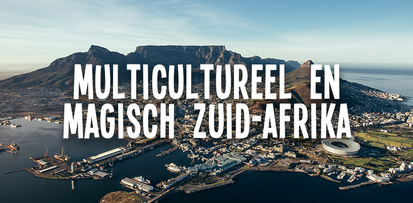 Multicultureel en magisch Zuid-Afrika