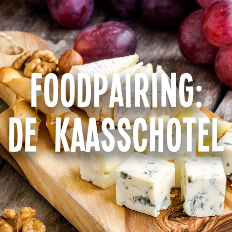 Foodpairing: De kaasschotel