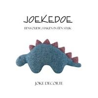 Uitgeverij Joekedoe Eenvoudig haken in één stuk Deel 1 - Joke Decorte