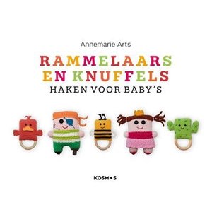 Rammelaars en Knuffels haken - Annemarie Arts