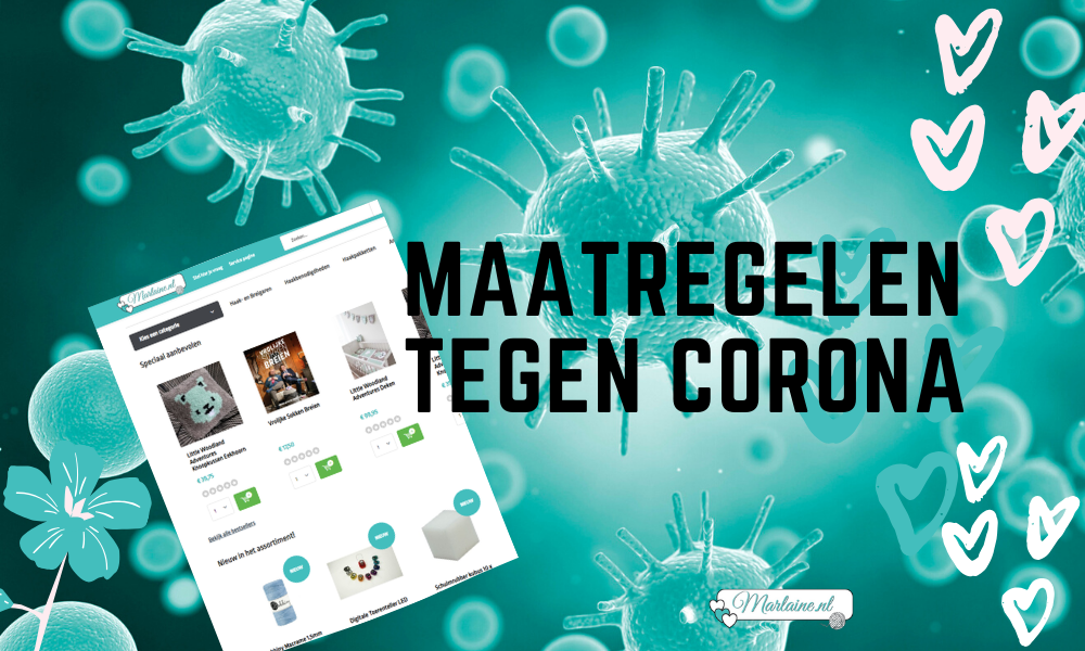 Aanpassingen tijdens de maatregelen tegen Corona