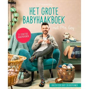 Het grote Babyhaakboek met Mr. Cey