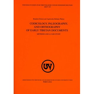 WSTB Codicology, Paleography and Orthography of Early Tibetan Documents, ed. by Brandon Dotson and Agnieszka Helman-Wazny