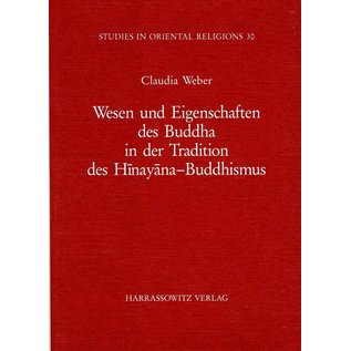 Harrassowitz Wesen und Eigenschaften des Buddha in der Tradition des Hinayana-Buddhismus, Claudia Walter