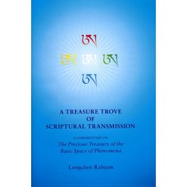 Padma Publishing A Treasure Trove of Scriptural Transmission, by Longchen Rabjam