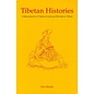 Serindia Publications Tibetan Histories - A Bibliography of Tibetan-Language Historical Works by Dan Martin