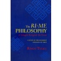 Shambhala The Ri-me Philosophy - A Study of the Buddhist Lineage of Tibet by Jamgön Kongtrul the Great - Translated by Ringu Tulku, edited by Ann Helm
