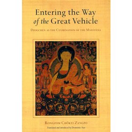Snow Lion Publications Entering the Way of the Great Vehicle by Rongzom Chökyi Zangpo  - Tranlsated by Dominic Sur