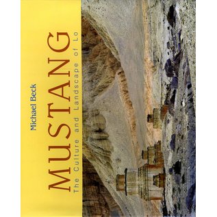 Vajra Publications Mustang - The Culture and Landscape of Lo - by Michael Beck