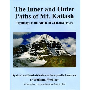 Vajra Publications The Inner and Outer Paths of Mt. Kailash - by Wolfgang Wöllmer