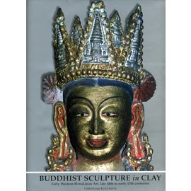 Serindia Publications Buddhist Sculpture in Clay - by Christian Luczanits