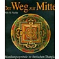Weltbild Verlag Der Weg zur Mitte - Wandlungssymbole in tibetischen Thangkas - von Willy H. Fischle