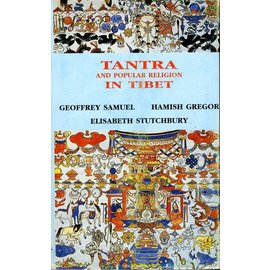 Aditya Prakashan Tantra and Popular Religion in Tibet by Geoffrey Samuel, Hamish Gregor, Elisabeth Stutchbury