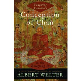 Oxford University Press Yongming Yanshou's conception of Chan in the Zongjing Lu - by Albert Welter