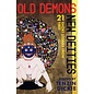 OR Books Old Demons / New Deities - 21 Short Stories from Tibet - Edited by Tenzin Dieckie