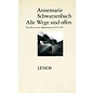 Lenos Alle Wege sind offen - Die Reise nach Afghanistan 1939/40 - von Annemarie Schwarzenbach