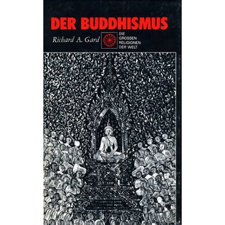 Edito-Service Der Buddhismus, von Richard A. Gard
