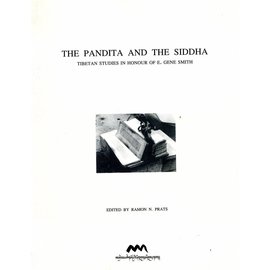 Amnye Machen Institute The Pandita and the Siddha - Tibetan Studies in Honour of  E. Gene Smith - Edited by Ramon N. Prats