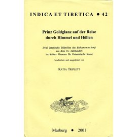 Indica et Tibetica Verlag Prinz Goldglanz auf der Reise durch Himmel und Höllen,  von Katja Triplett