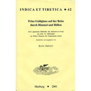 Indica et Tibetica Verlag Prinz Goldglanz auf der Reise durch Himmel und Höllen,  von Katja Triplett