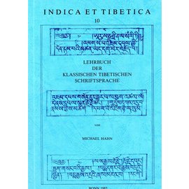 Indica et Tibetica Verlag Lehrbuch der klassischen tibetischen Schriftsprache - INDICA et TIBETICA 10 - Michael Hahn
