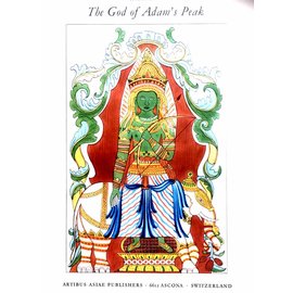 Artibus Asiae Publishers The God of Adam's Peak - by S. Paranavitana