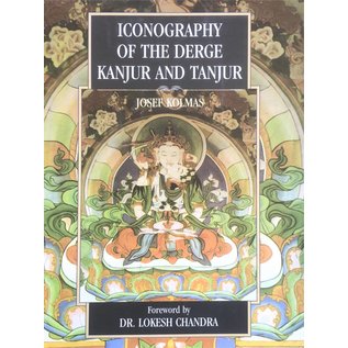 Vedams Iconography of the Derge Kanjur and Tanjur, by Josef Kolmas