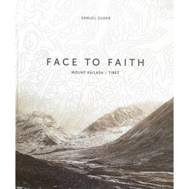 Hatje Cantz Face to Faith - Mount Kailash, Tibet, by Samuel Zuder