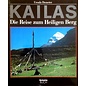 Beobachter Buch Kailas - Die Reise zum Heiligen Berg - von Ursula Demeter