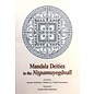 Vajra Publications Mandala Deities in the Nispannayogavali - Compiled by Musashi Tachikawa, Makiko Ito, Takeshi Kameyama - Illustrated by Gautam Ratna Vajracarya