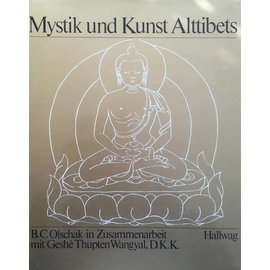 Hallwag Mystik und Kunst Alttibets - B. C. Olschak in Zusammenarbeit mit Geshe Thupten Wangyal, D. K. K.