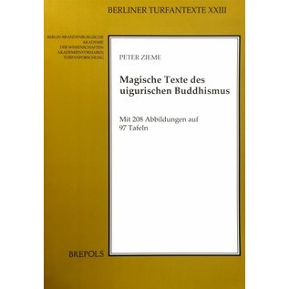 Brepols Magische Texte des uigurischen Buddhismus - von Peter Zieme