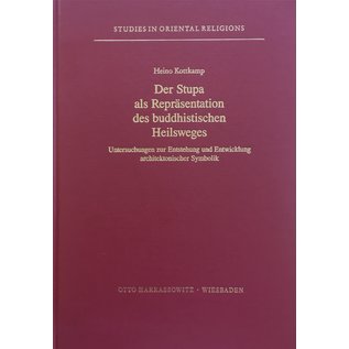 Harrassowitz Der Stupa als Repräsentation des buddhistischen Heilsweges, von Heino Kottkamp