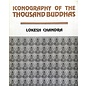 International Academy of Indian Culture Iconography of the Thousand Buddhas, by Lokesh Chandra