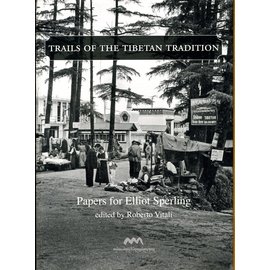 Amnye Machen Institute Trails of the Tibetan Tradition: Papers for Elliot Sperling,