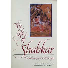 State University of New York Press (SUNY) The Life of Shabkar: The autobiogrphy of a Tibetan Yogi,  translated by Mathieu Ricard