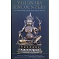 Snow Lion Publications Visionary Encounters: The Dzogchen Teachings of Bönpo Treasure-Revealer Shense Lhaje, by Adriano Clemente