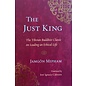 Snow Lion Publications The Just King: The Tibetan Buddhist Classic on Leading an Ethical Life, by Jamgön Mipham