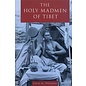 Oxford University Press The Holy Madmen of Tibet, by David DiValerio